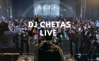 dj-chetas-live-concert-toronto 2023