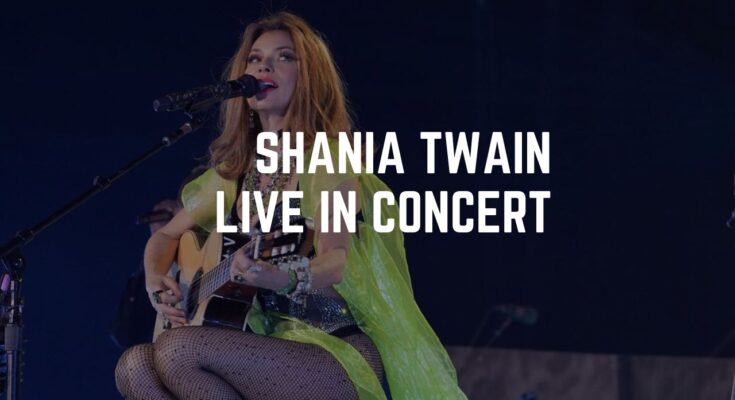 Shania Twain Live in Concert in Vancouver